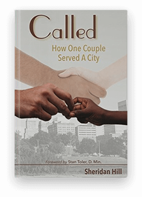 CALLED: How One Couple Served A City by author Sheridan Hill